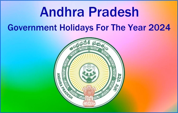 Andhra Pradesh Holiday Schedule 2024: General And Optional Holidays