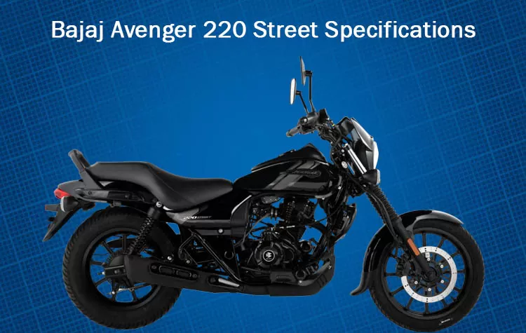 Bajaj Avenger 220 Street Specifications