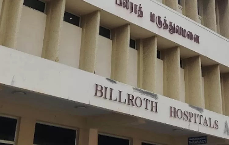 Billroth Hospital, Shenoy Nagar, Chennai
