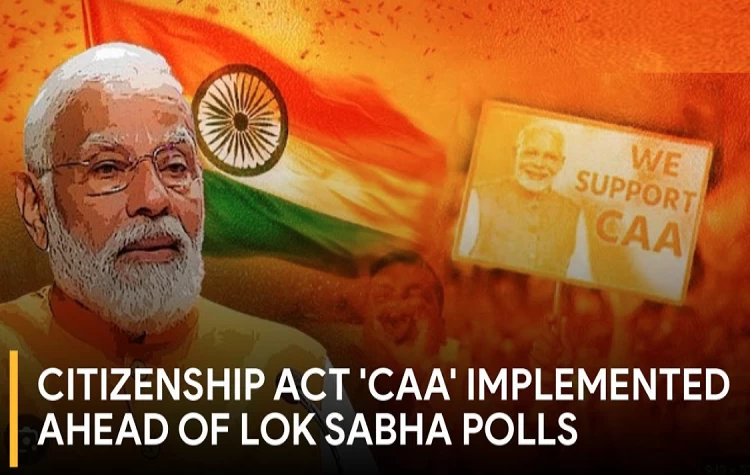 Before The Lok Sabha Elections, The Citizenship Act (CAA) Came Into Effect