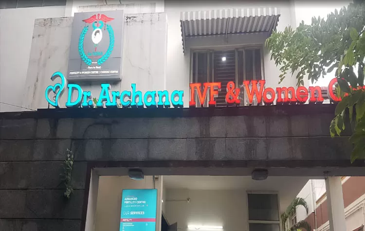 Dr. Archana IVF & Women Centre, Annanagar East, Chennai