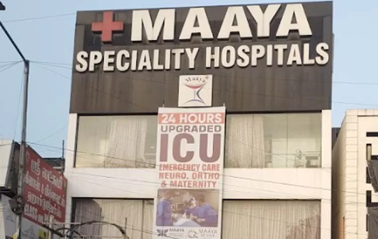 Maaya Speciality Hospital, Lakshmipuram, Chennai
