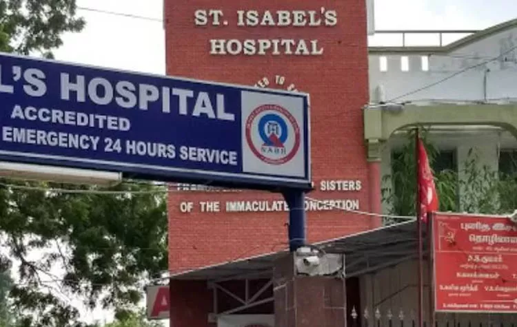St. Isabel's Hospital, Mylapore, Chennai