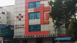 City Tower Hospital, Anna Nagar, Chennai