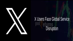 Global Service Disruption Affects X Platform