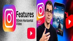 Instagram Tests 90-Minute Videos: New Features Could Challenge YouTube