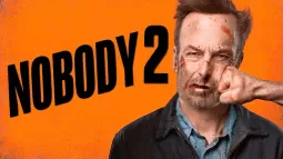 'Nobody 2' Movie Star Cast And Release Date