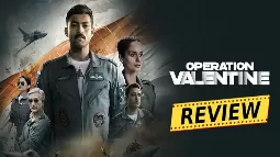 Operation Valentine Review: A Bad Script Causes Varun Tej's Movie To Disappoint