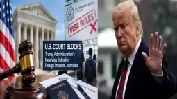 US Court Blocks Trump Administration’s New Visa Rule: Relief For International Students And Journalists